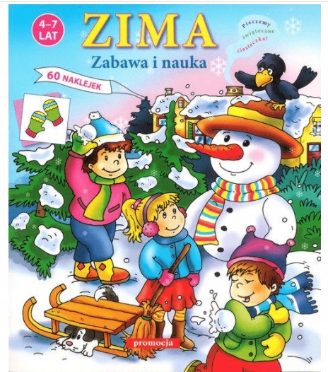 Zima. Zabawa i nauka 60 naklejek 4-7 lat