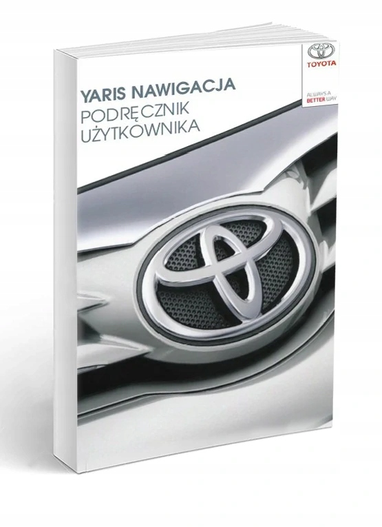 

Toyota Yaris Nawigacja od 2012 Instrukcja Obsługi