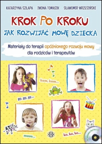 

Krok Po Kroku Jak Rozwijać Mowę Dziecka Materiał..