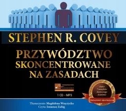 PRZYWÓDZTWO SKONCENTROWANE NA ZASADACH AUDIOBOOK STEPHEN R. COVEY