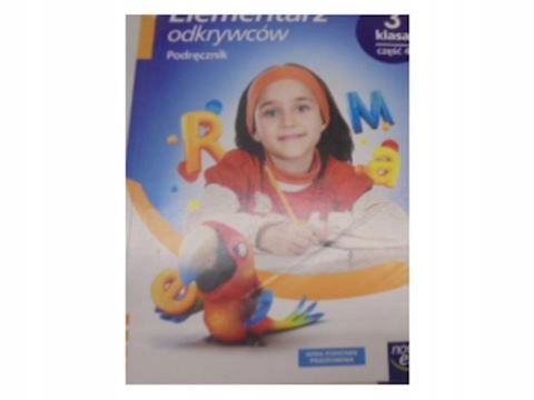 Elementarz odkrywców 3 Podręcznik Część 4
