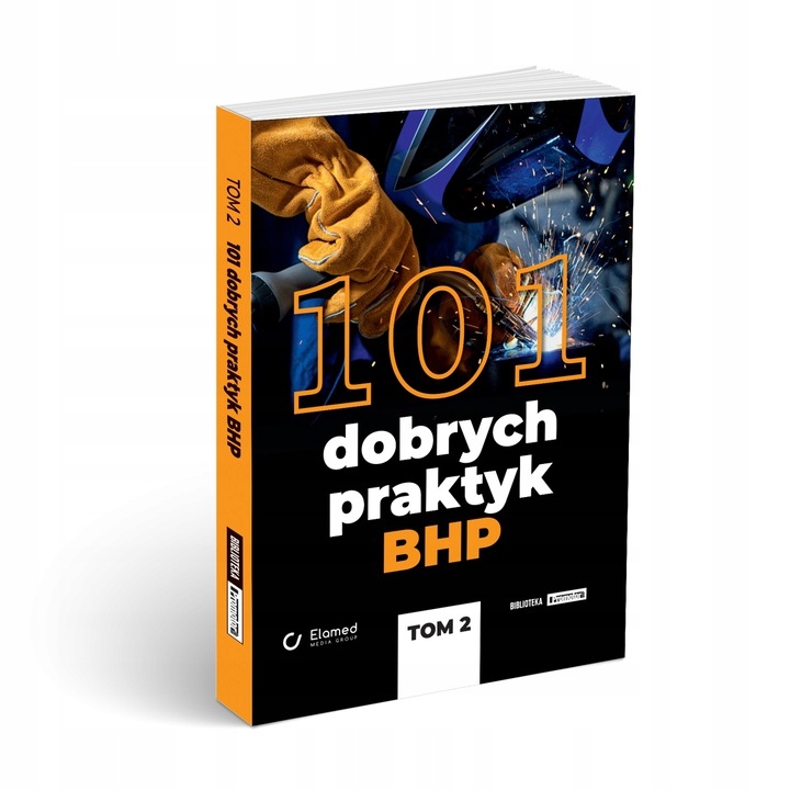 

101 dobrych praktyk Bhp Tom 2