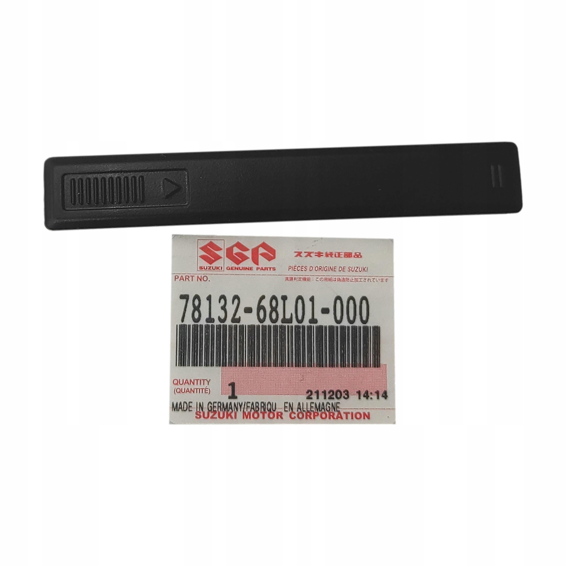 ZAŚLEPKA LISTWY DACHU SUZUKI SWIFT 2010- ORYGINAŁ 7813268L01 78132-68L01000