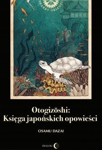 Otogizoshi Księga Japońskich Opowieści Osamu Dazai-Zdjęcie-0