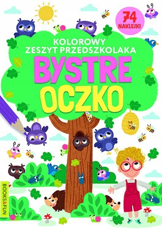 

Kolorowy zeszyt przedszkolaka. Bystre oczko