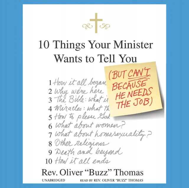 10 Things Your Minister Wants to Tell You