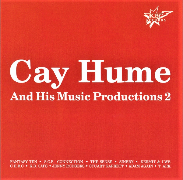 Cay Hume And His Music Productions 2 CD