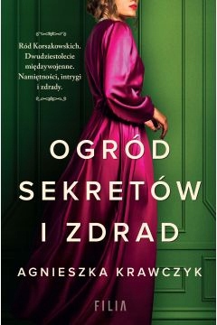

Ogród Sekretów I Zdrad Agnieszka Krawczyk