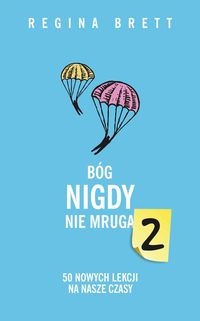 

Bóg Nigdy Nie Mruga 2 Brett Regina