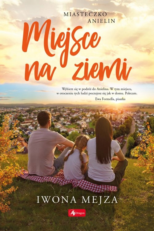 

Miejsce na ziemi Miasteczko Anielin Tom 3 Mejza