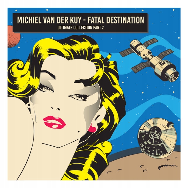 

Michiel Van Der Kuy Fatal Destination Ult. Coll. 2