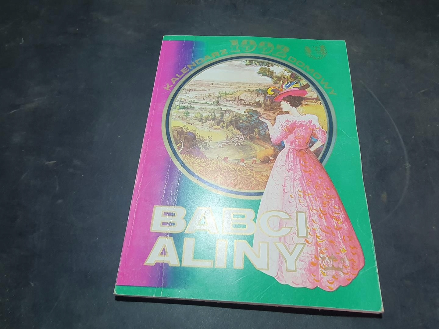KSIĄŻKA KALENDARZ DOMOWY BABCI ALINY 1992