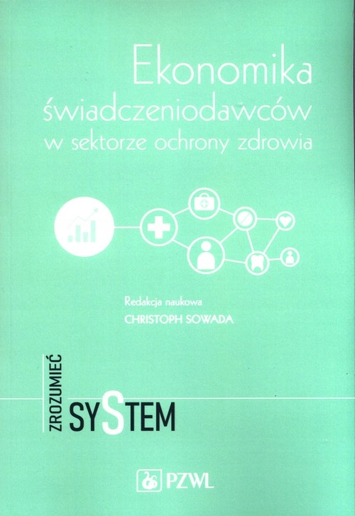 

Ekonomika świadczeniodawców w sektorze ochrony zdr
