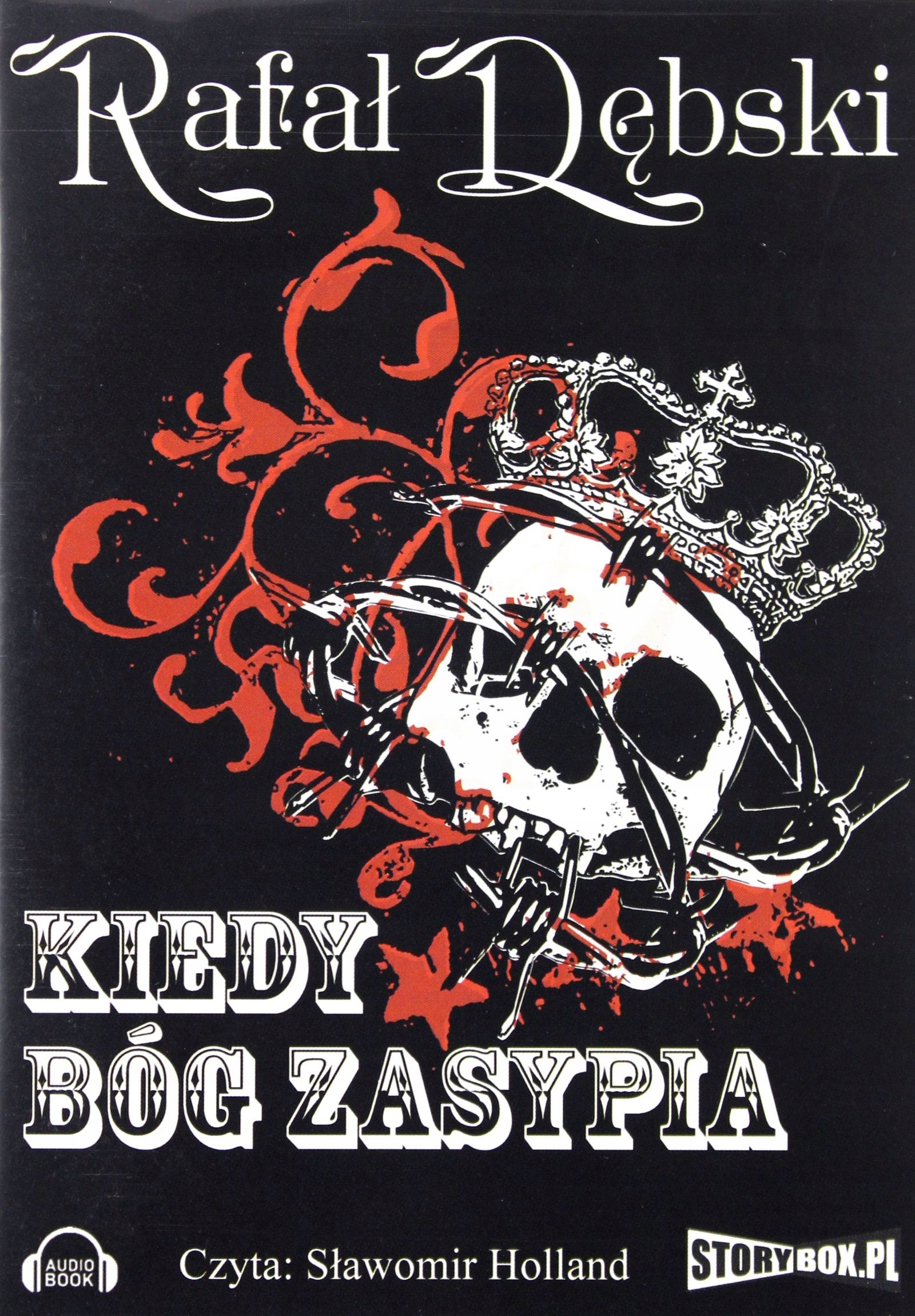Kiedy Bóg Zasypia Rafał Dębski Audiobook CD-MP3