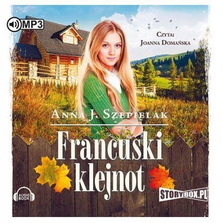 FRANCUSKI KLEJNOT. AUDIOBOOK ANNA J. SZEPIELAK