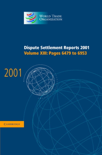 Dispute Settlement Reports 2001: Volume 13, Pages 6479-6953 PRACA ZBIOROWA