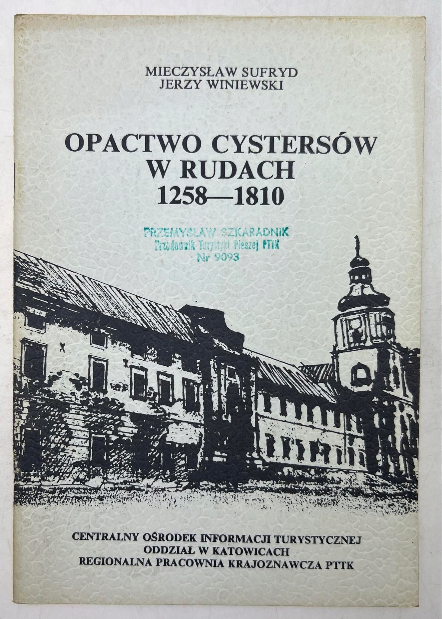 OPACTWO CYSTERSÓW W RUDACH 1258-1810