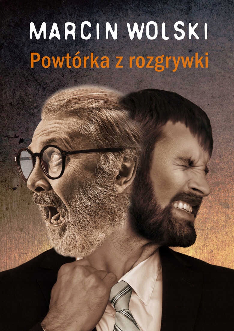 Powtórka z rozgrywki Marcin Wolski