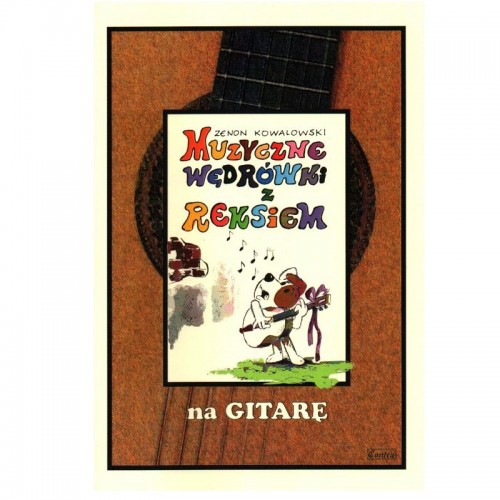 Contra Muzyczne Wędrówki z Reksiem na Gitarę