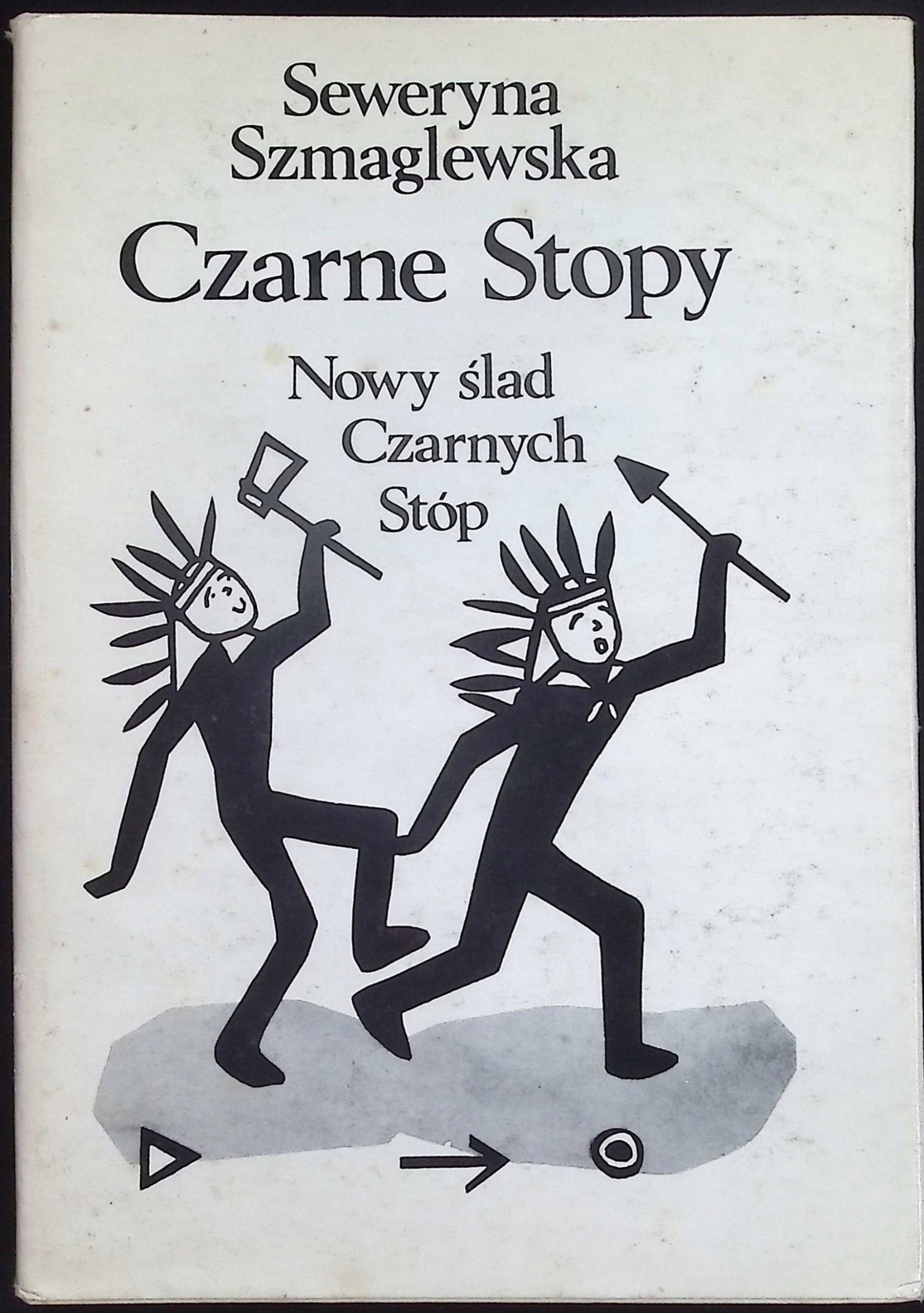 Czarne stopy Seweryna Szmaglewska