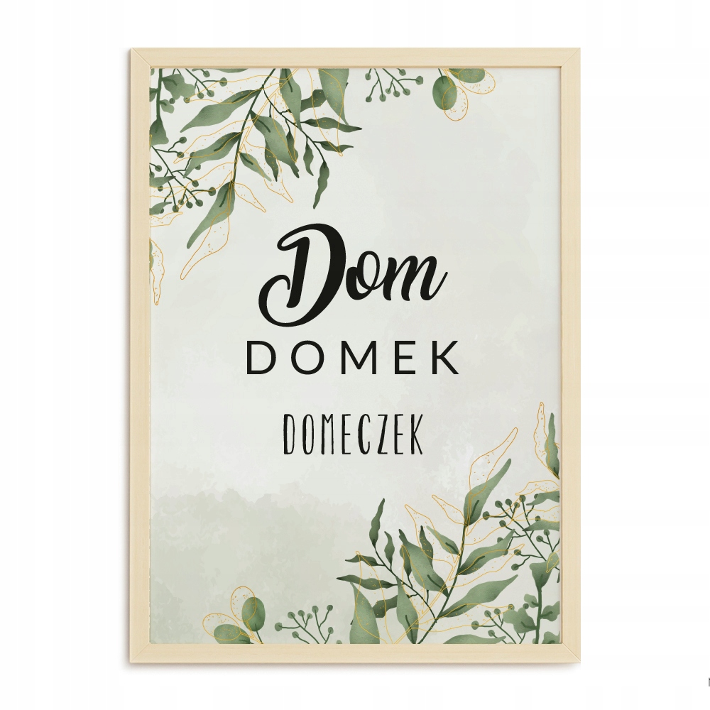 

Plakat A3 Do Domu Liście Kwiaty Obraz Dom Korytarz