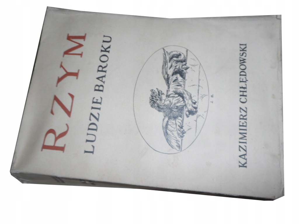 Kazimierz Chłędowski Rzym Ludzie Baroku LWÓW 1931r