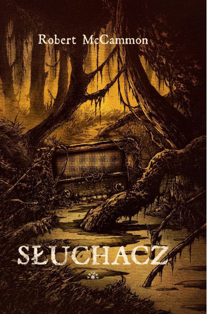 

Robert McCammon Słuchacz [nowa] Twarda