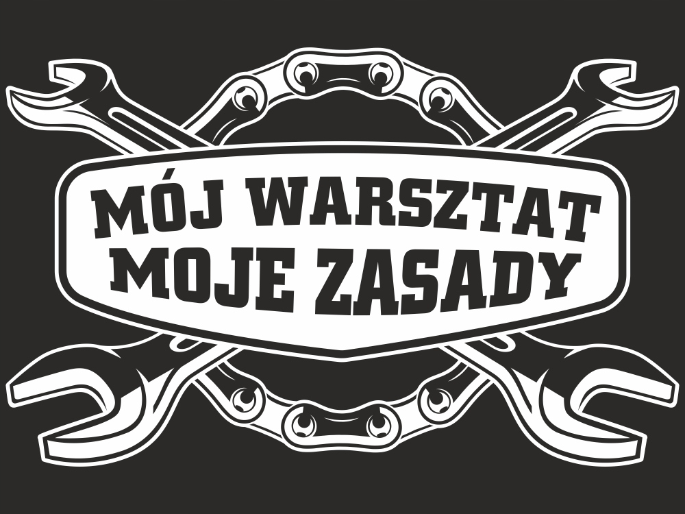 Naklejka napis MÓJ WARSZTAT MOJE ZASADY Kod producenta warsztatzasady01