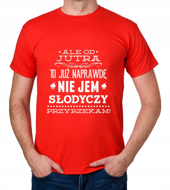 

koszulka Od Jutra Nie Jem Słodyczy prezent