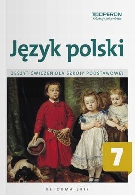 Język polski Sp 7 Zeszyt ćwiczeń Operon