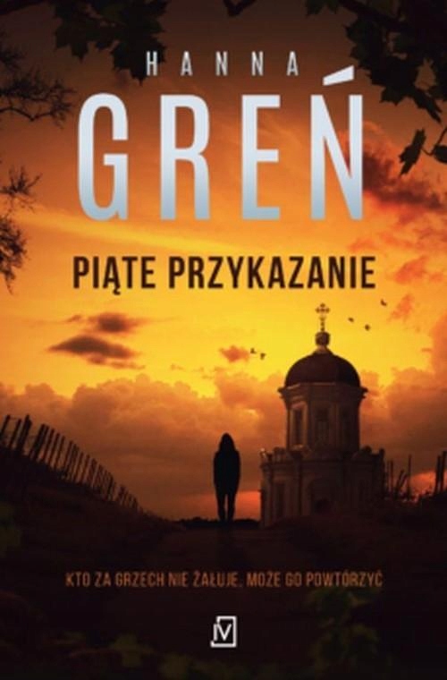 Piąte Przykazanie, Greń Hanna