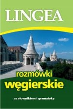 ROZMÓWKI WĘGIERSKIE ZE SŁOWNIKIEM I GRAMATYKĄ [KSIĄŻKA]