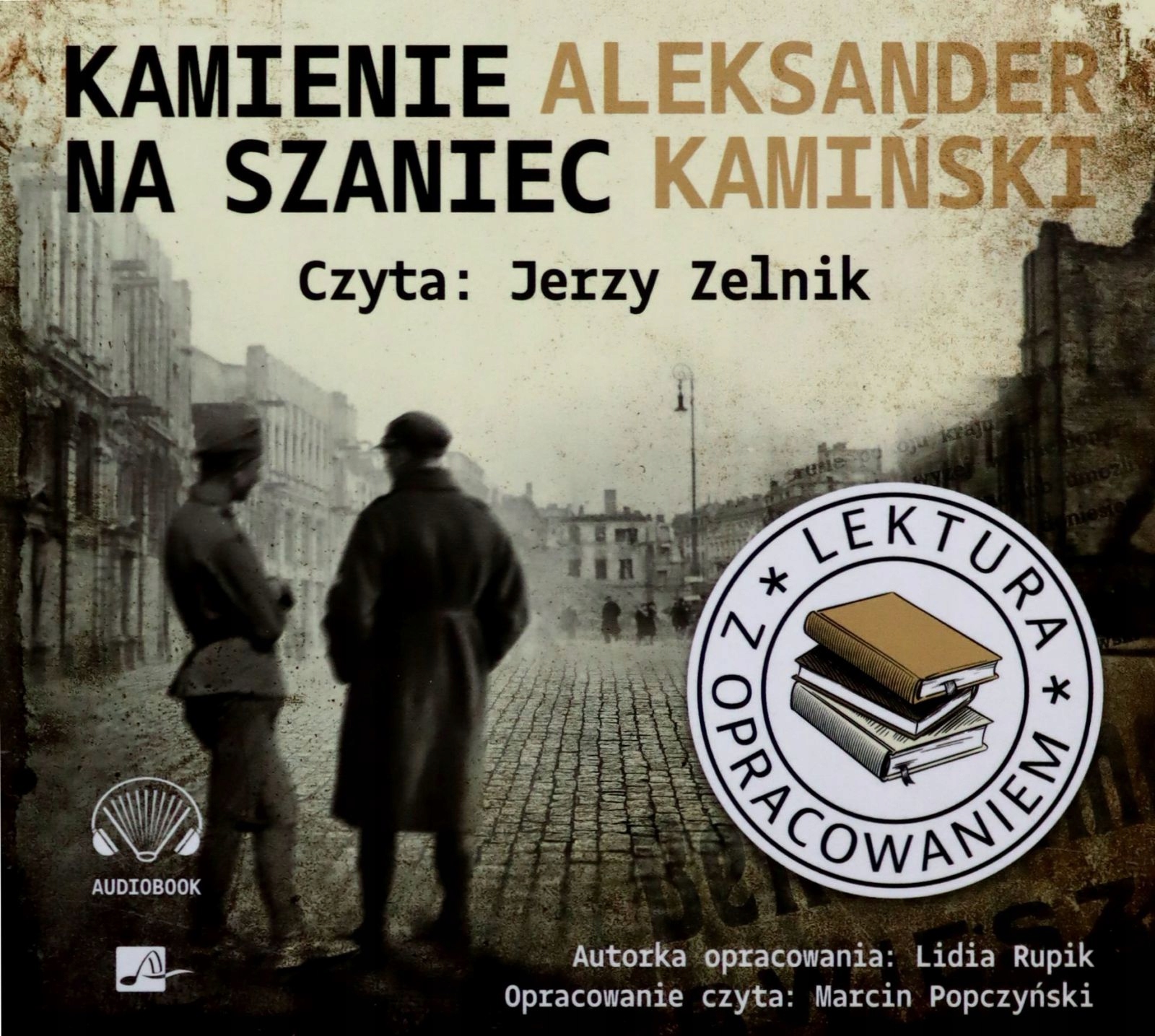 KAMIENIE NA SZANIEC. LEKTURA Z OPRACOWANIEM - KAMI