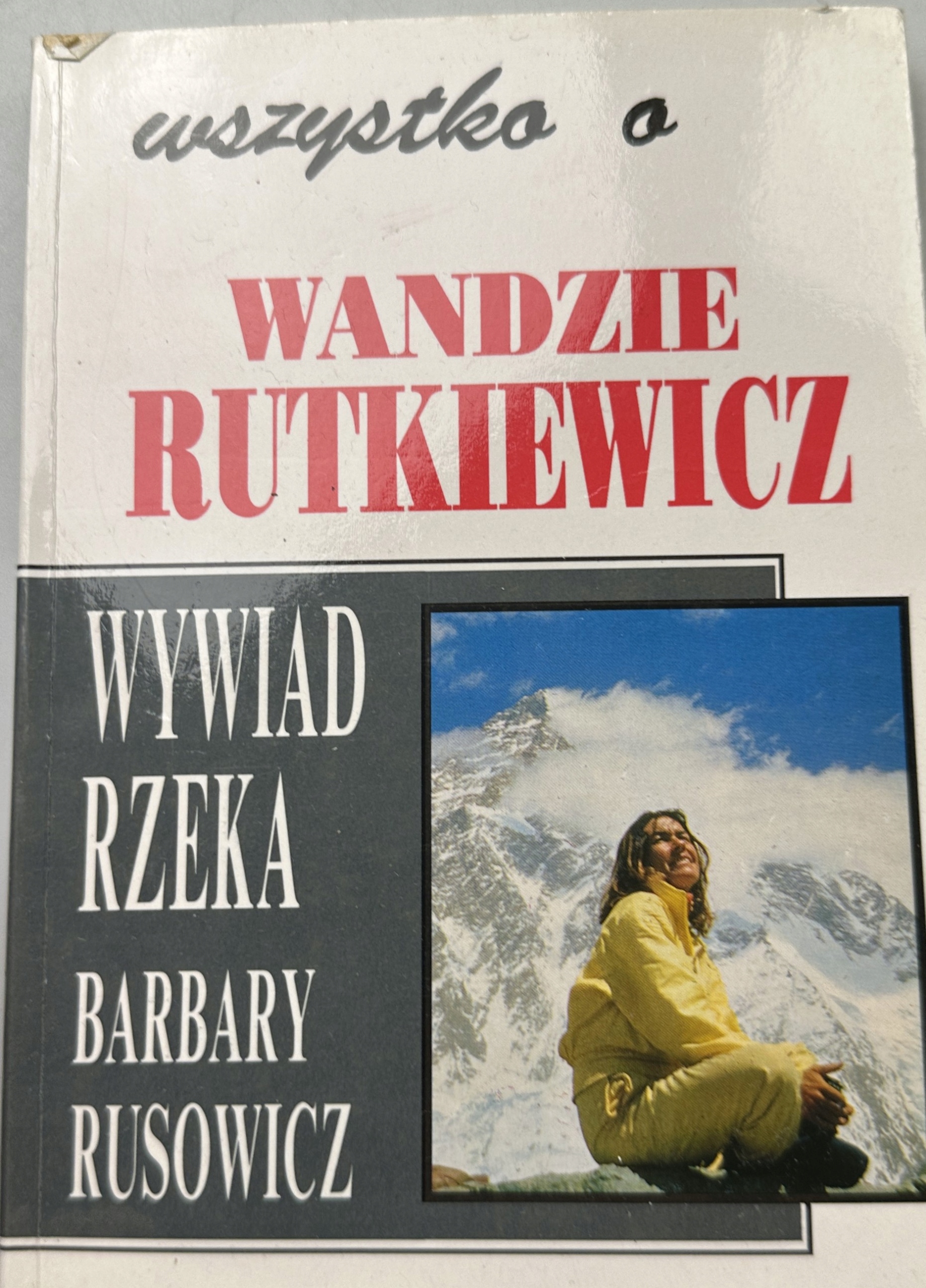 Wszystko o Wandzie Rutkiewicz wywiad rzeka Barbary Rusowicz