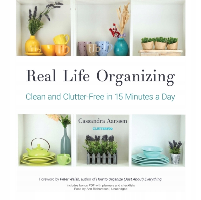 Real Life Organizing - Aarssen, Cassandra