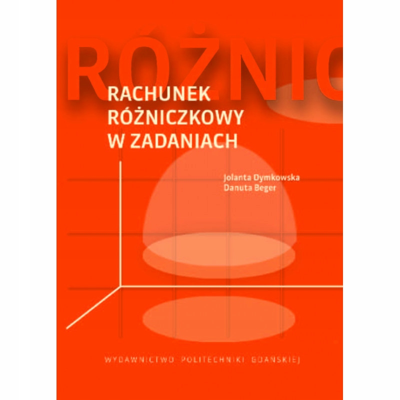 Rachunek różniczkowy w zadaniach