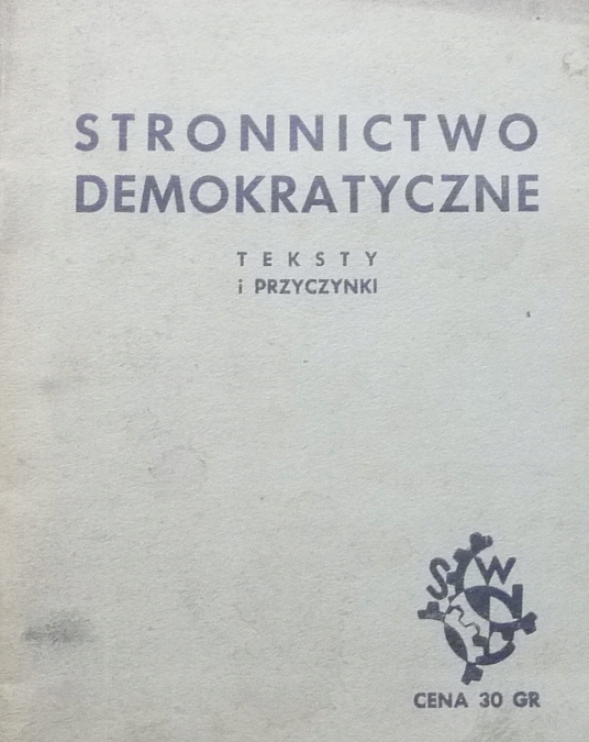 STRONNICTWO DEMOKRATYCZNE TEKSTY I PRZYCZYNKI 1939