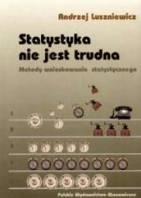 Statystyka nie jest trudna - A. Luszniewicz