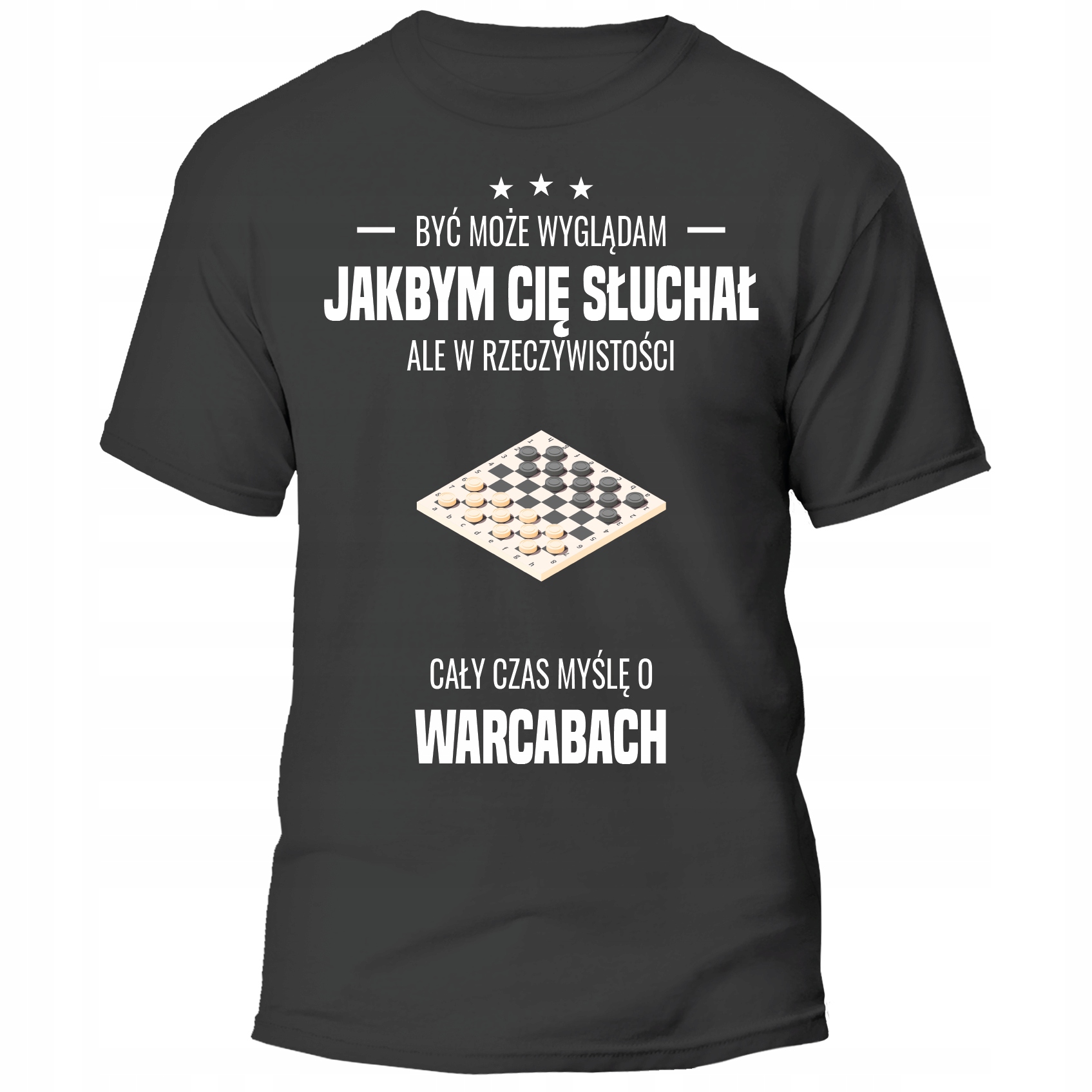 

Koszulka Cały Czas Myślę O Warcabach