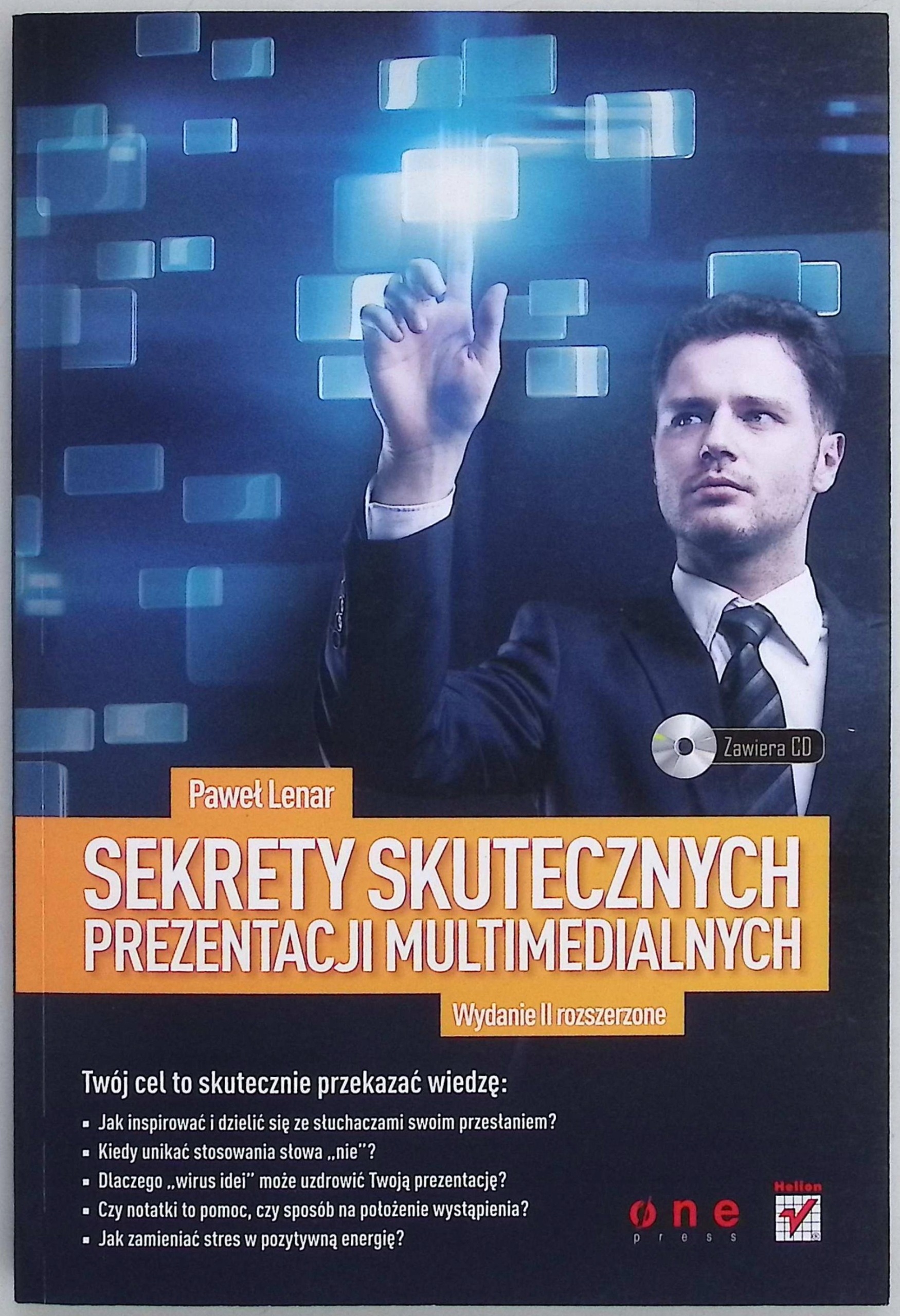Sekrety skutecznych prezentacji multimedialnych Paweł Lenar