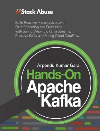 Kumar Garai, Arpendu Hands-on: Apache Kafka
