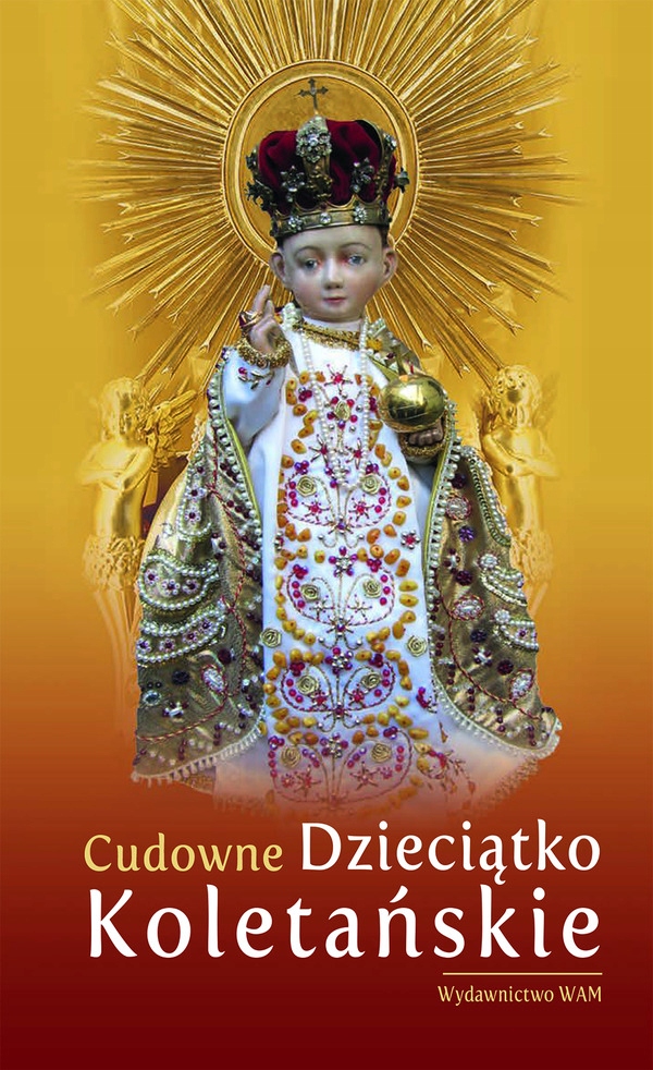 

Cudowne Dzieciątko Koletańskie