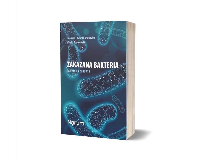 

Narum Narine Zakazana bakteria Tajemnica zdrowia