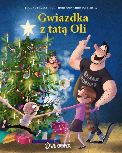 

Tata Oli. Gwiazdka z tatą Oli. Tom 4