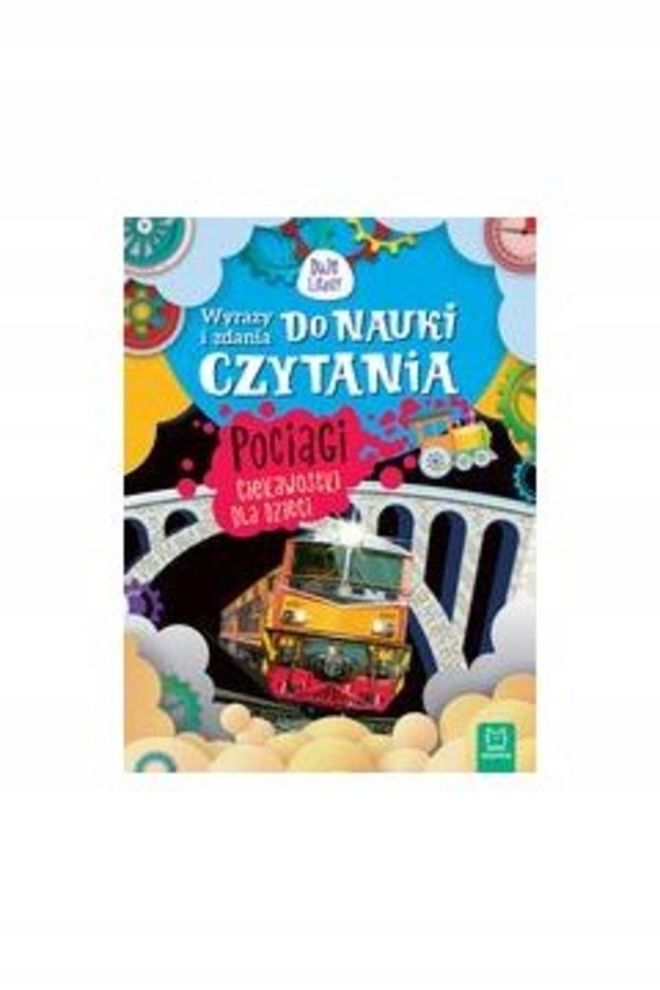 

Wyrazy i zdania do nauki czytania Pociągi
