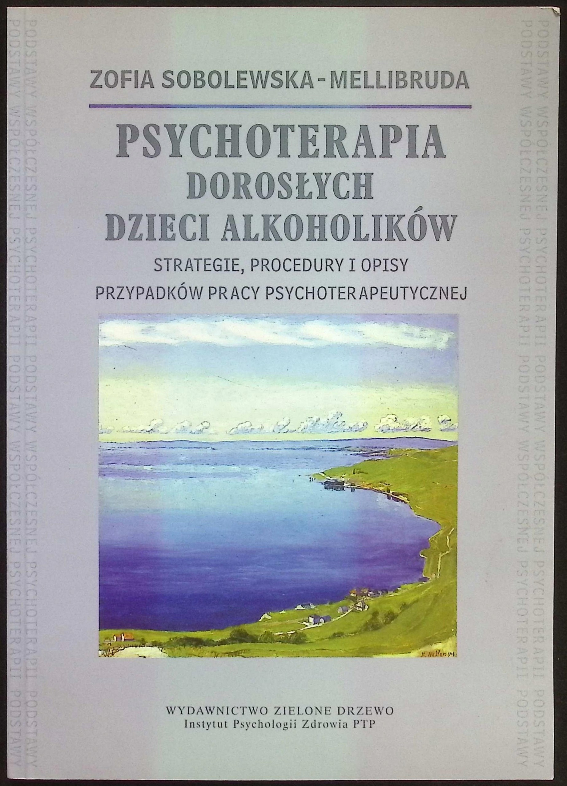 Psychoterapia dorosłych dzieci alkoholików Z. Mellibruda