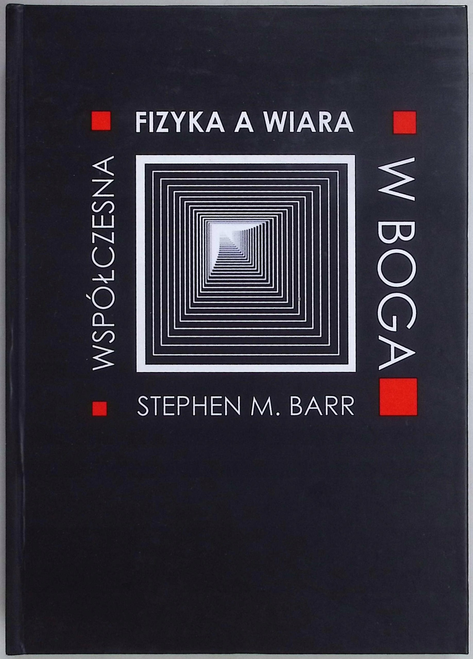 Fizyka a wiara Współczesna w boga