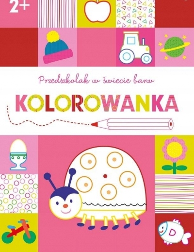 

Przedszkolak w świecie barw. Kolorowanka 2+