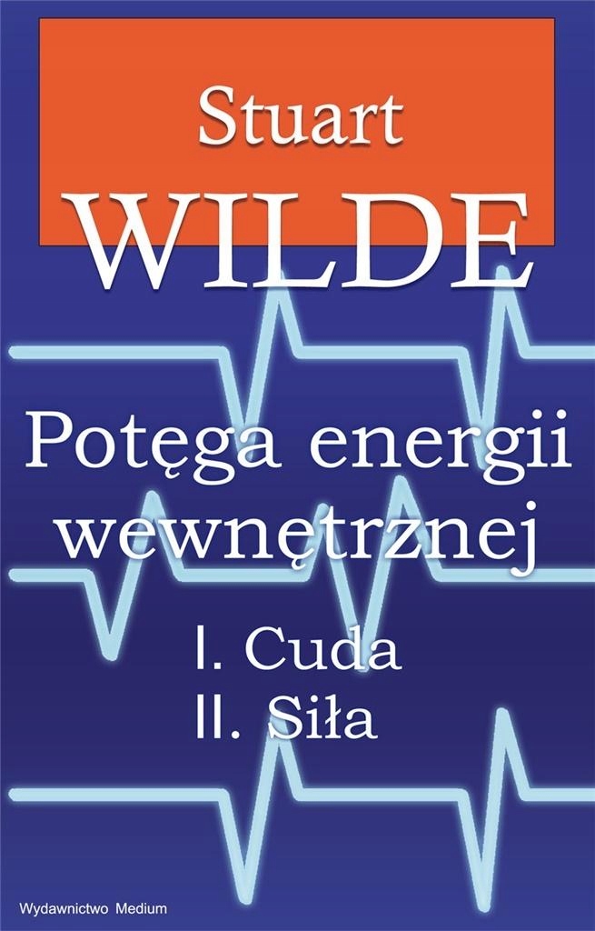 

Potęga Energii Wewnętrznej Stuart Wide