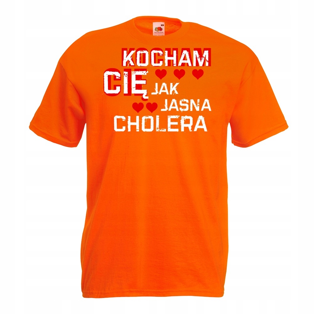 

Koszulka Kocham cię jak jasna cholera walentyn XXL